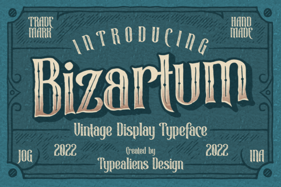 Bizartum: The Unpolished Victorian Font for Authentic Branding