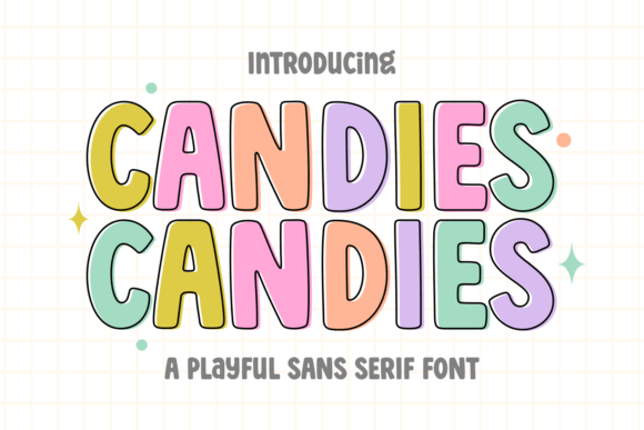 Candies: The Sans Serif Font That Tastes Like Celebration