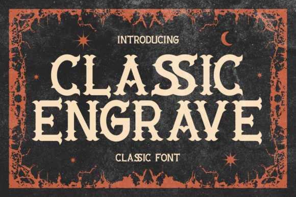 Classic Engrave: A Typeface for Timeless, Bold Storytelling