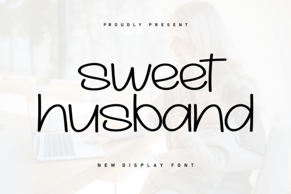 Sweet Husband: A Handwritten Font That Feels Like Home