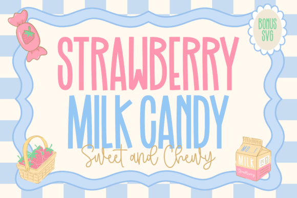 The Sweet, Handwritten Charm of Strawberry Milk Candy Typography